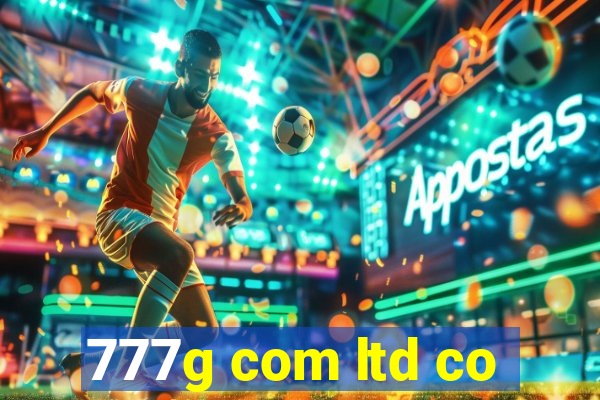 777g com ltd co